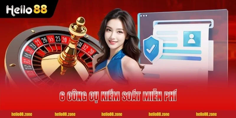 2 Chơi Có Trách Nhiệm HELLO88 6 công cụ kiểm soát miễn phí