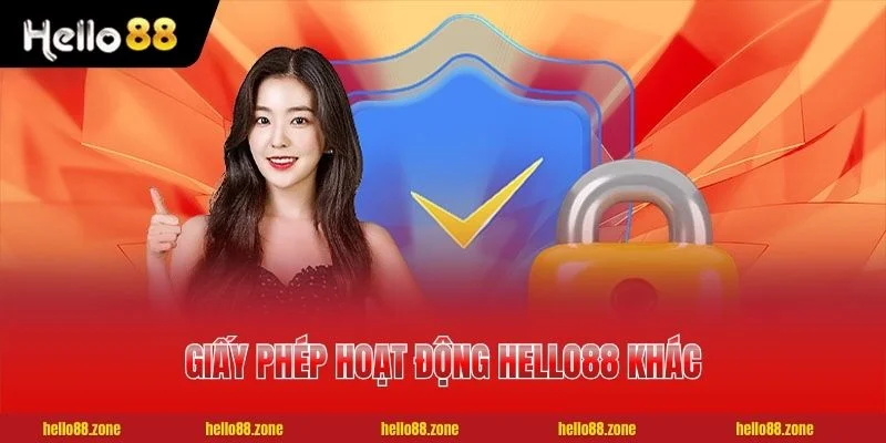 3 Giấy Phép Hoạt Động HELLO88 Giấy phép hoạt động HELLO88 khác